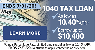 Tax Loan ENDS July 31st. As low as 10.40% APR with up to $10,400. Get Details