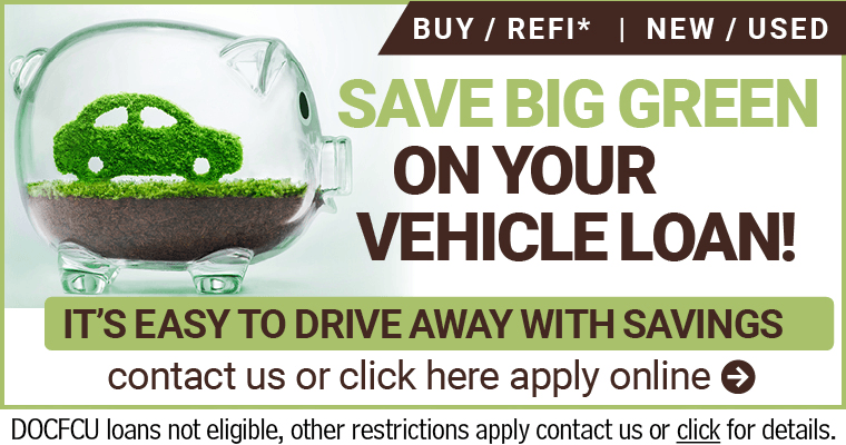 Buy/Refi* New/Used Vehicle Loans - Save Big Green - Apply Now