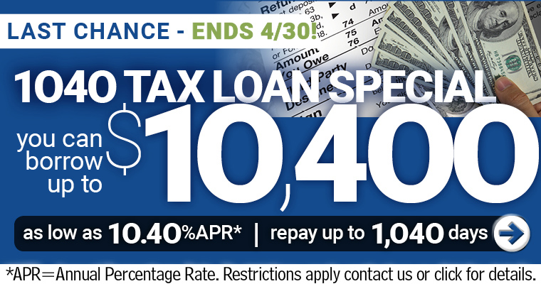 DOCFCU Tax Loan Special ENDS April 30 - Apply for ANY Reason!