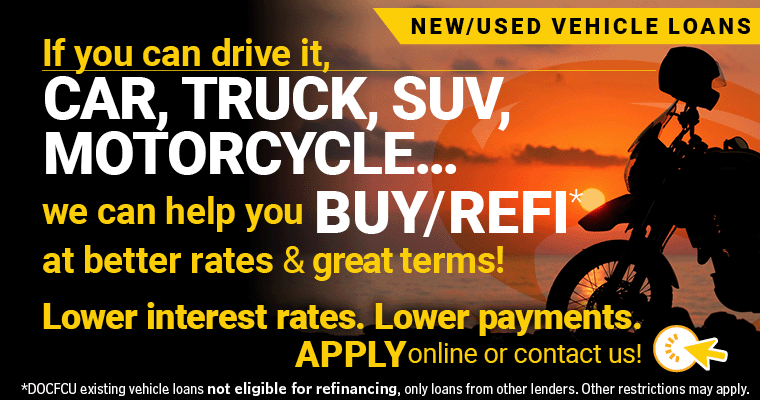 If you can drive it, car, truck, suv, motorcycle, we can help you buy or refi and save cash monthly. Department of Commerce FCU