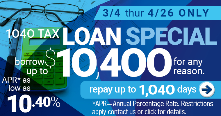 Loan Special March 3rd - April 26th