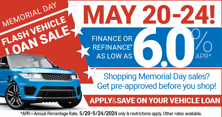 May 20-24 Apply to finance or refinance at rates as low as 6%